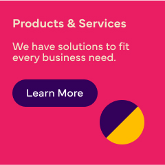 Text reading: 'Products & Services – We have solutions to fit every business need.' with a 'Learn More' button.
